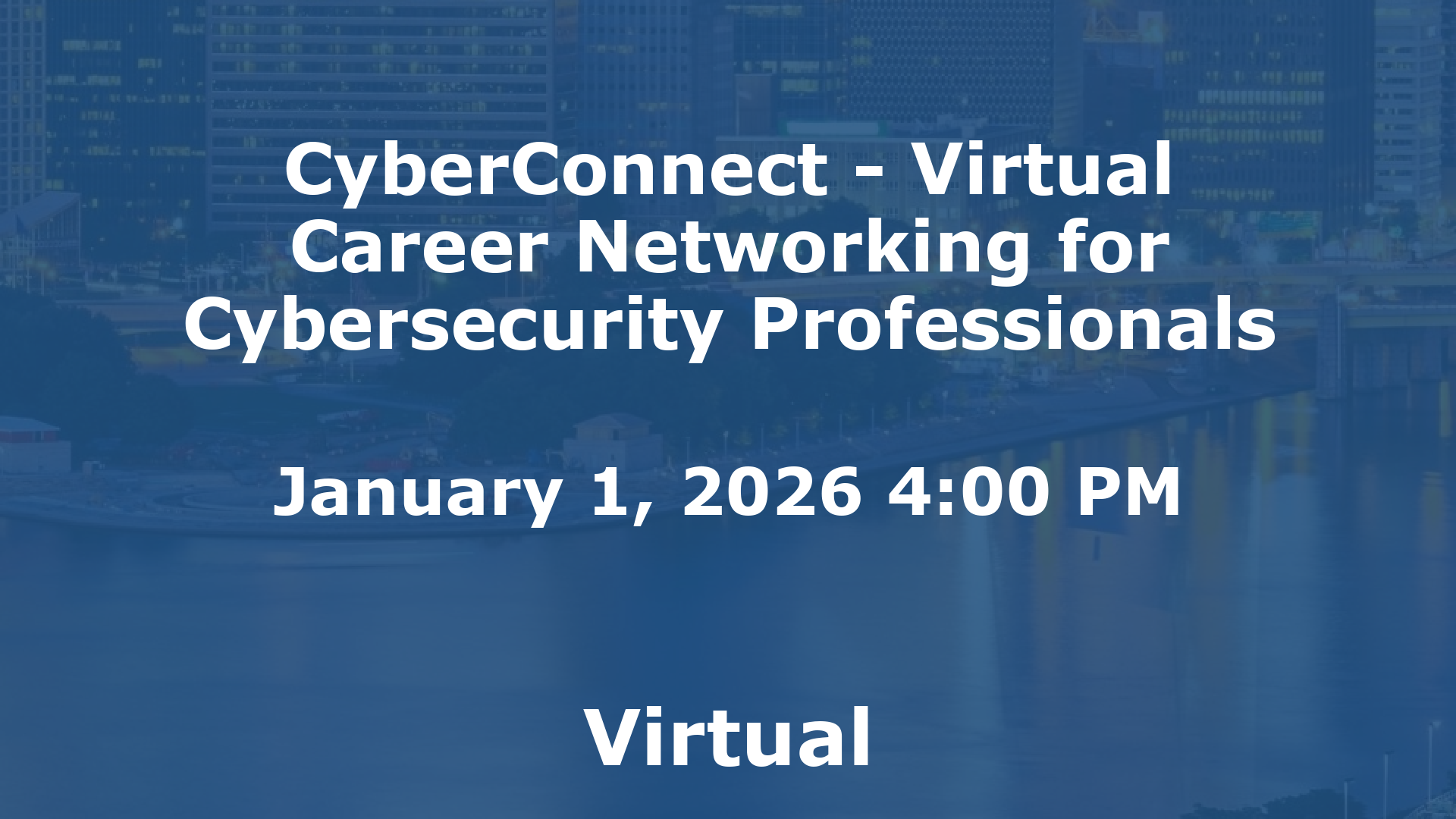 CyberConnect - Virtual Career Networking for Cybersecurity Professionals event image